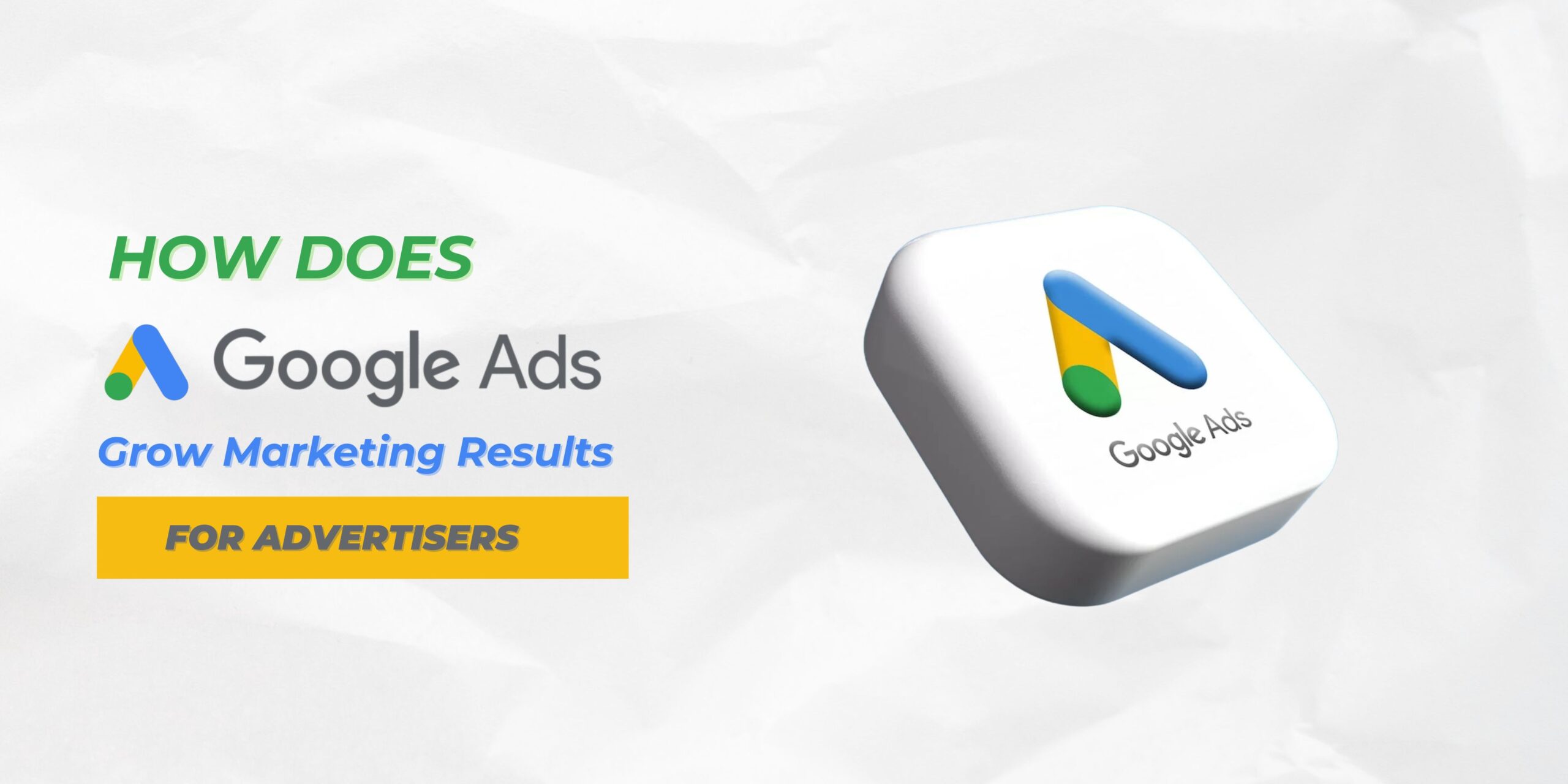 How Does Google Display Ads Grow Marketing Results for Advertisers