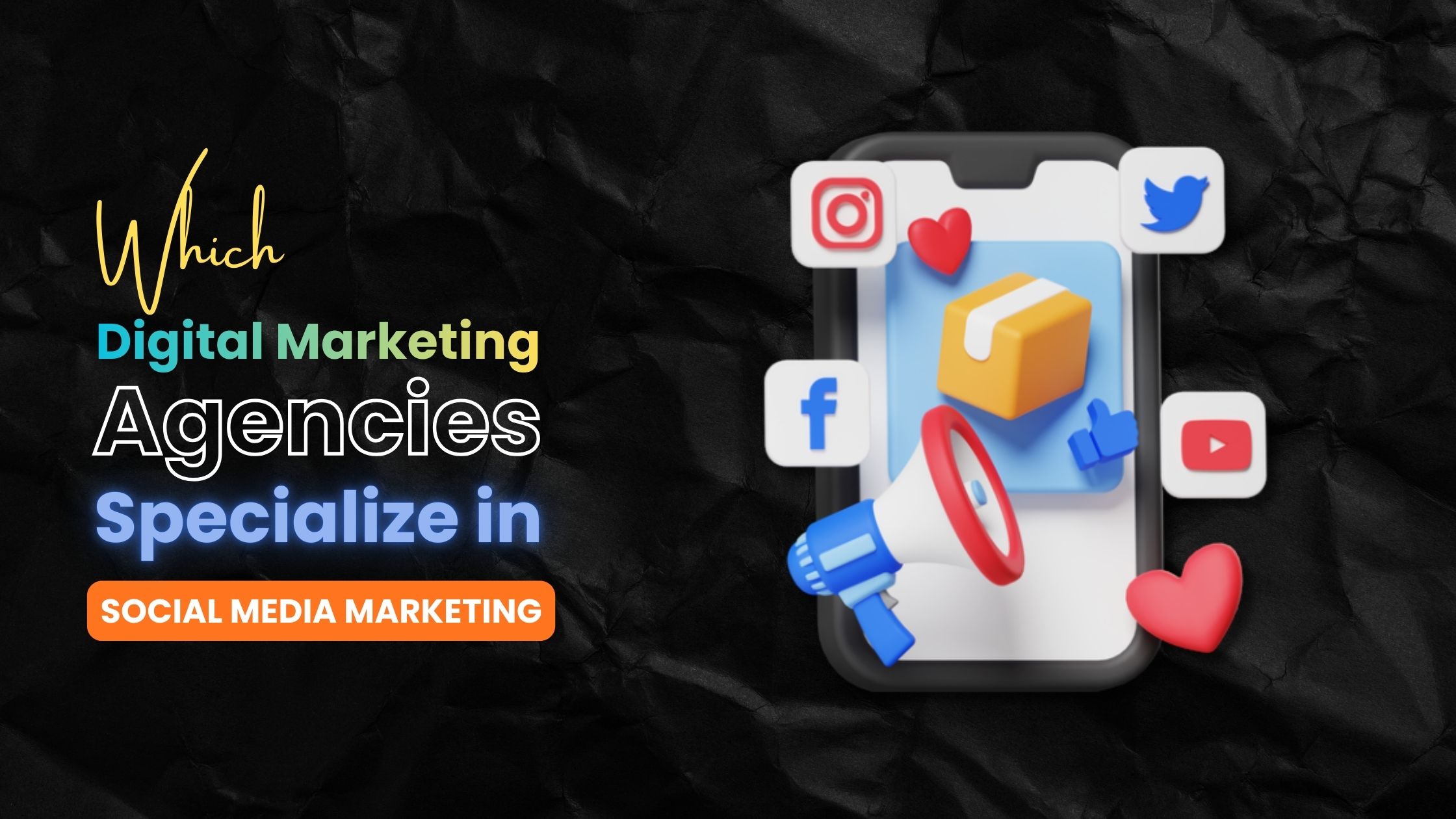 Which Digital Marketing Agencies Specialize in Social Media Advertising