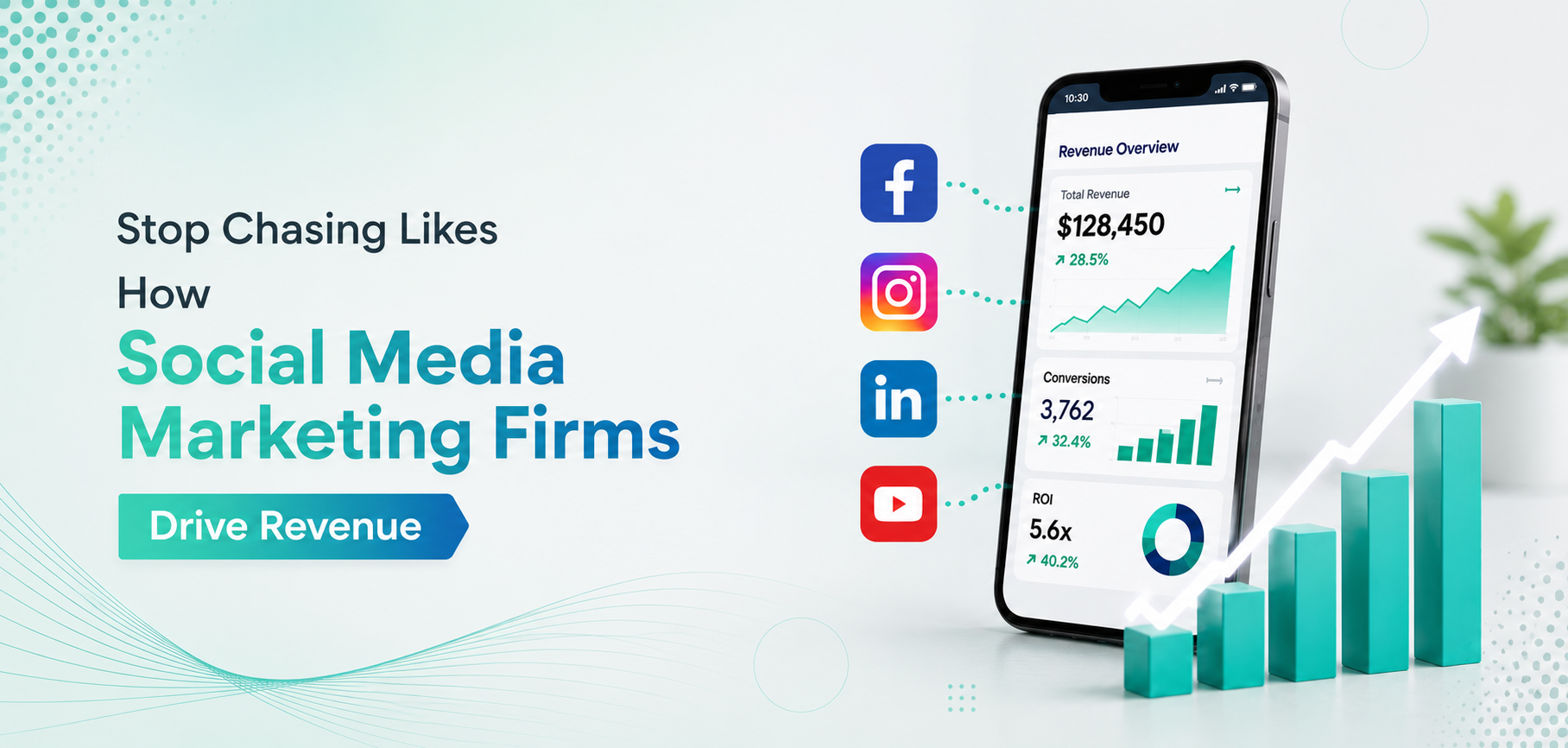 Stop Chasing Likes: How Social Media Marketing Firms Drive Revenue