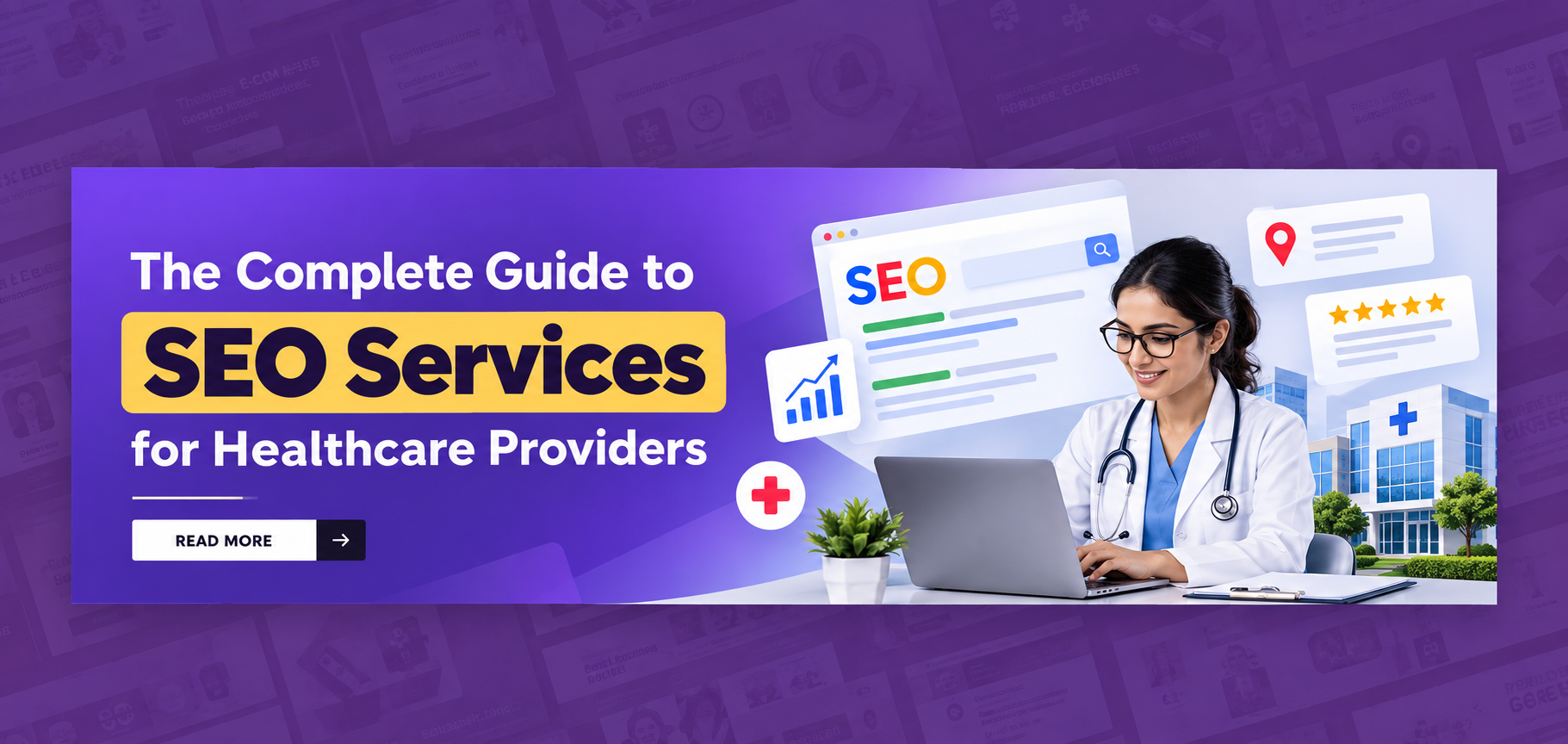 The Complete Guide to SEO Services for Healthcare Providers